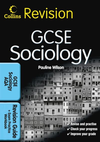 GCSE Sociology for AQA: Revision Guide and Exam Practice Workbook
